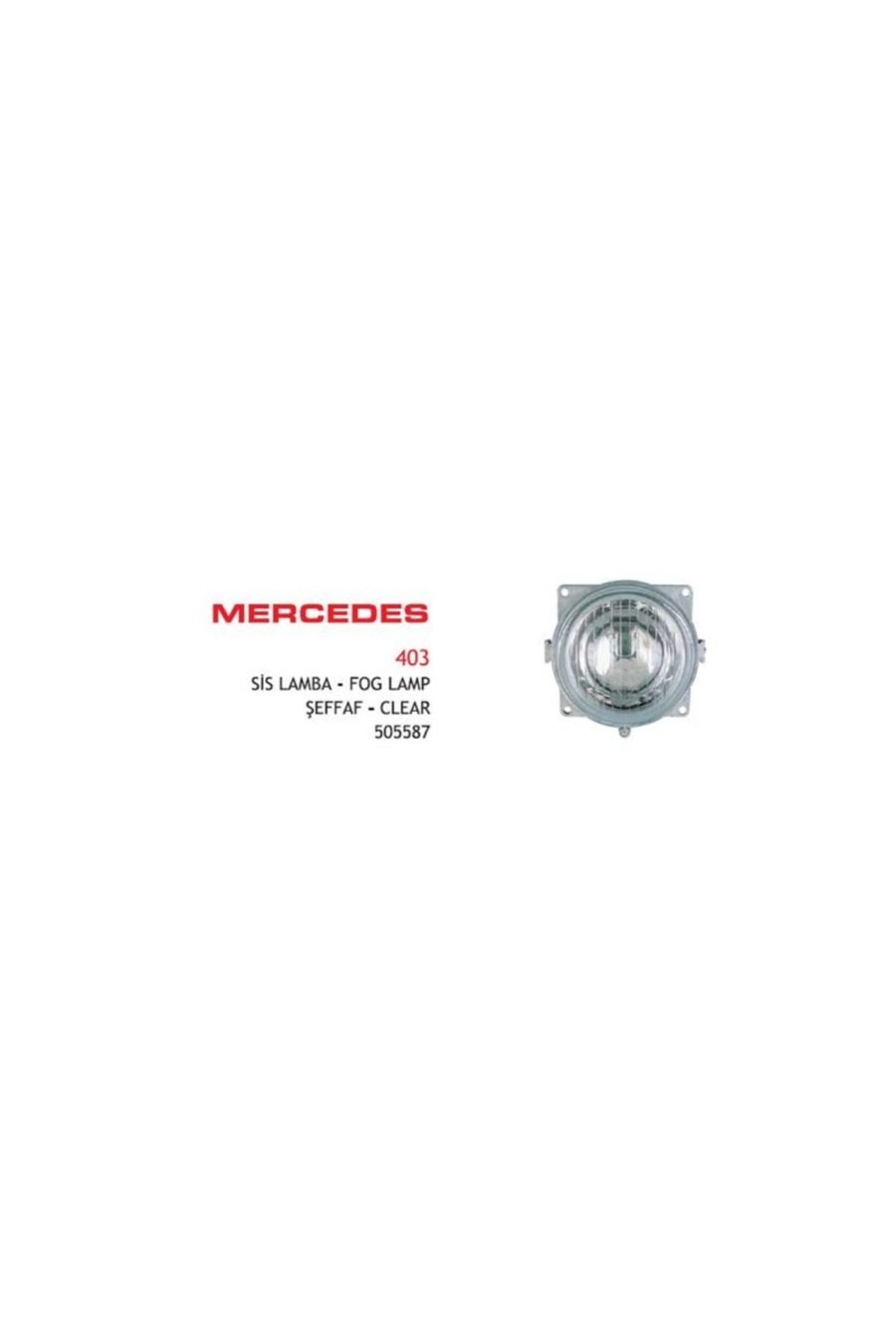 Sis Lambası Beyaz Mercedes 403 - Otobüs Far